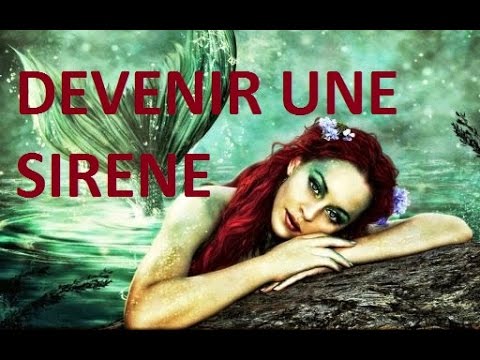 Comment devenir une sirène: tout ce que vous devez savoir ?