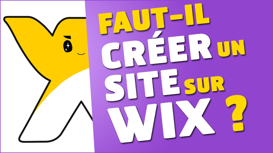 Faut-il choisir Wix pour votre site internet ?